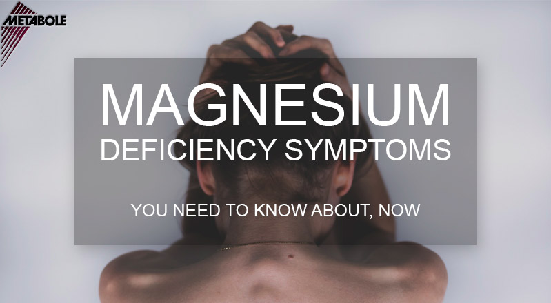 Magnesium Deficiency - Metabole Wellness